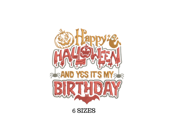 Happy Halloween and It's My Birthday